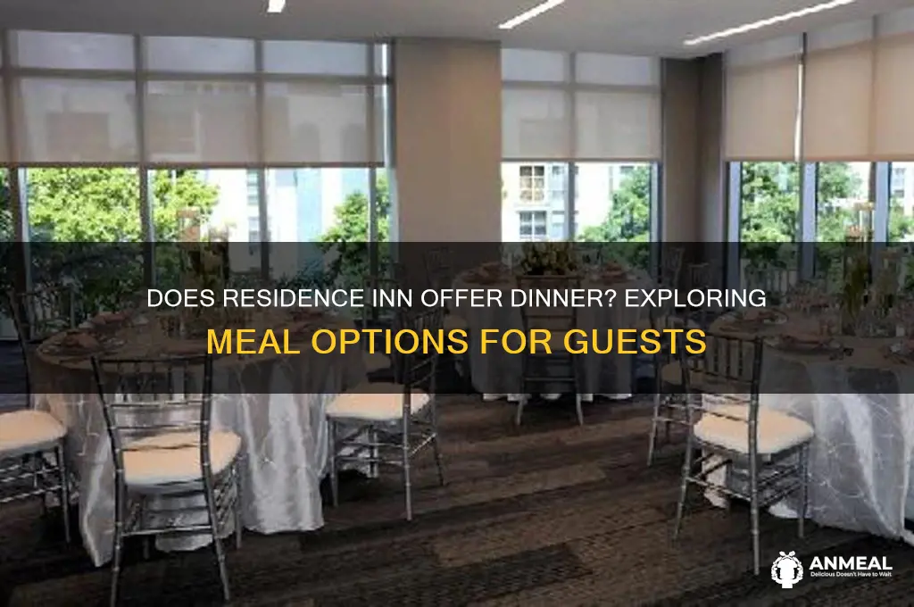 does residence inn have dinner