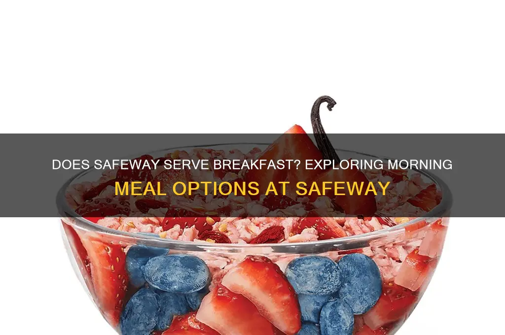 does safeway have breakfast