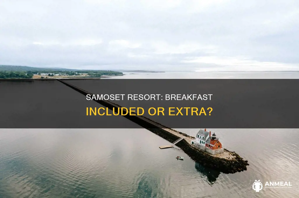 does samoset resort have breakfast included