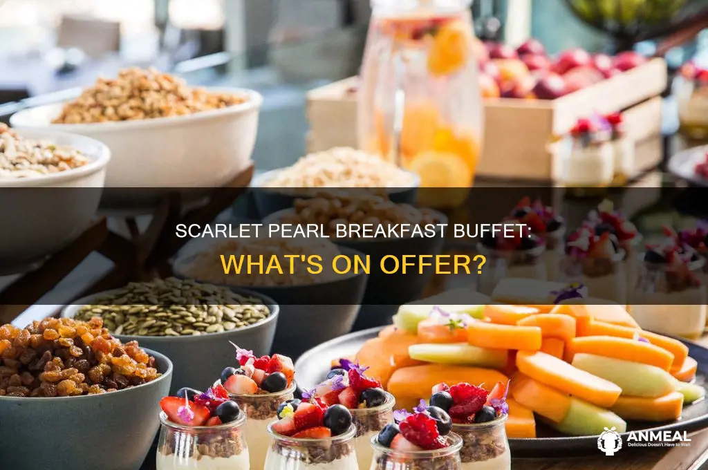 does scarlet pearl have a breakfast buffet