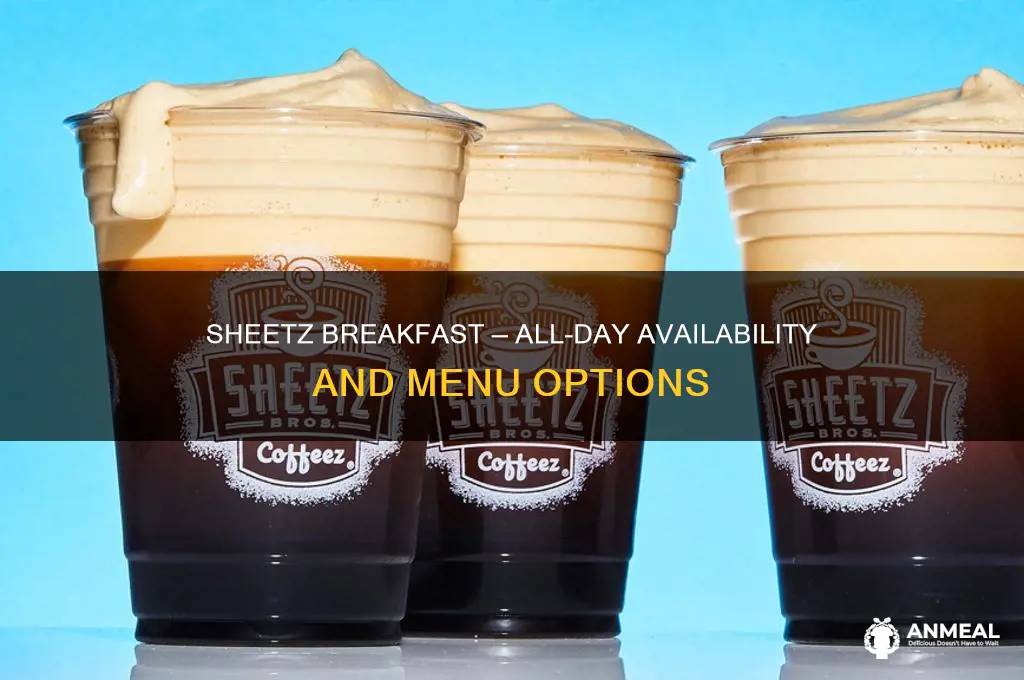 does sheetz do all day breakfast