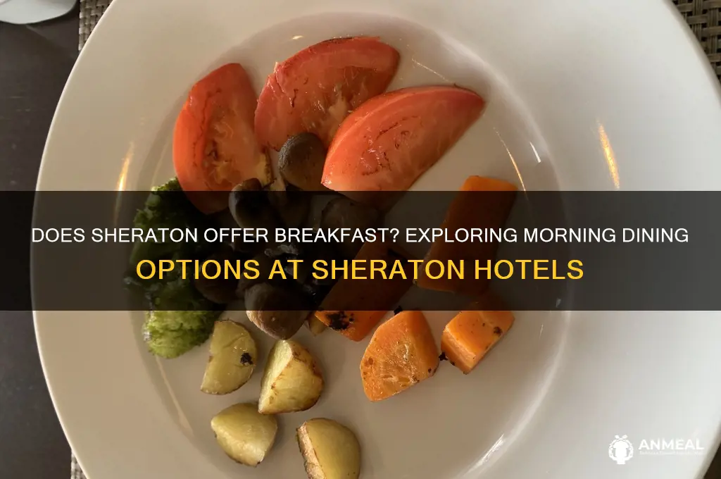 does sheraton have breakfast