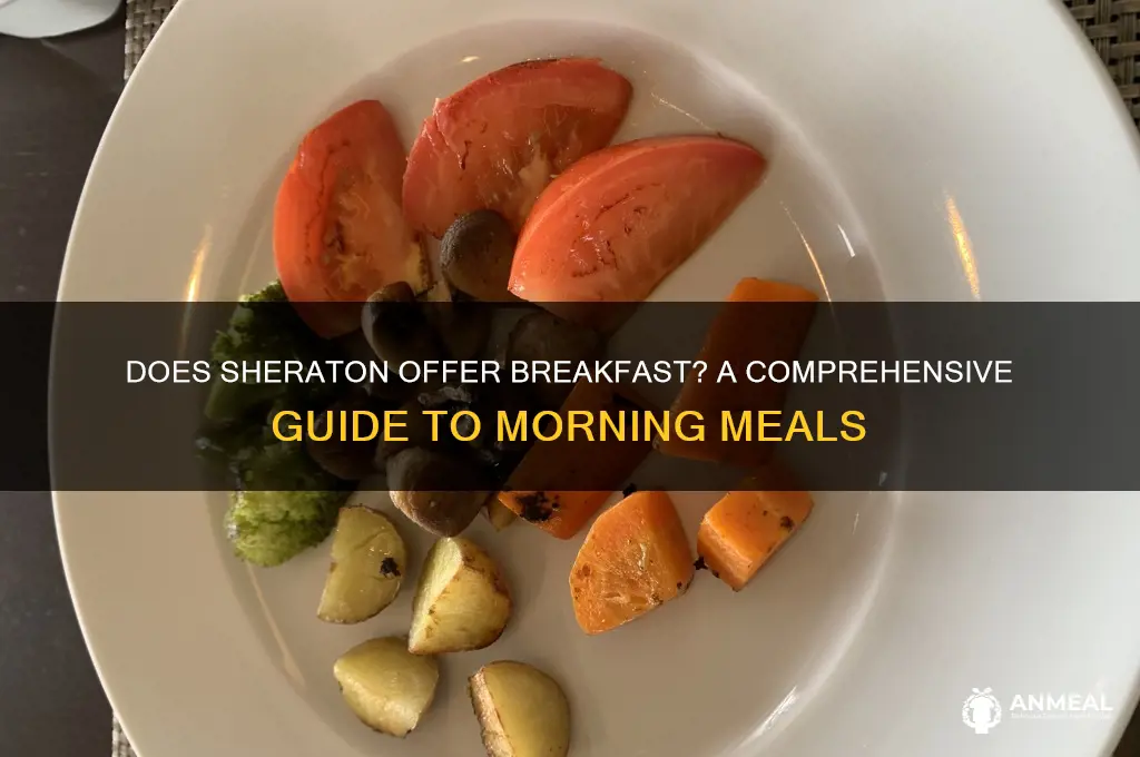 does sheriton offer breakfast