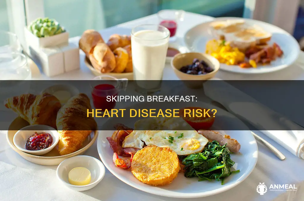 does skipping breakfast cause heart disease