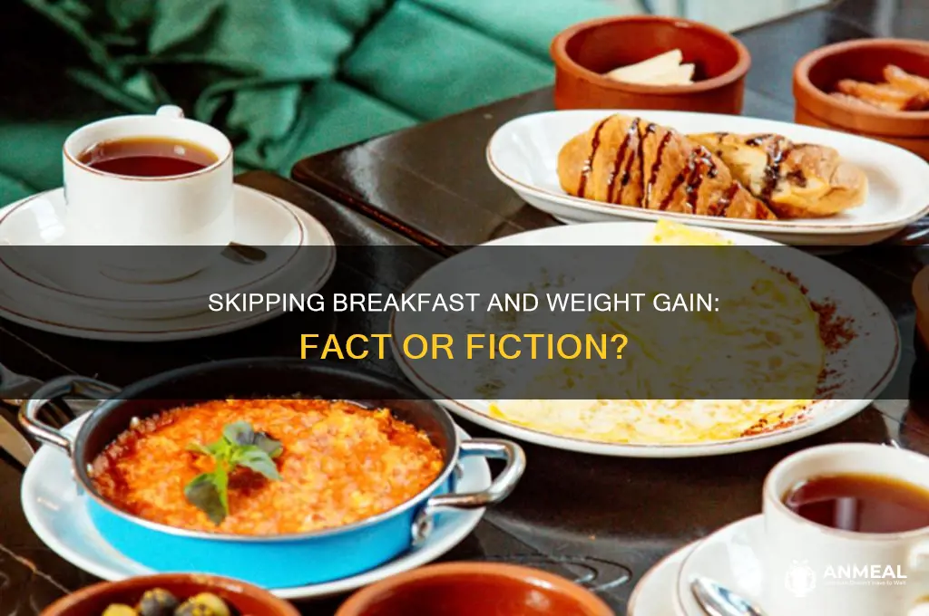 does skipping breakfast gain weight