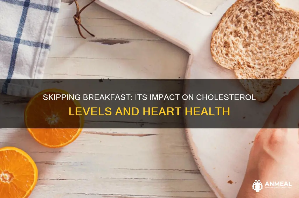 does skipping breakfast increase cholesterol