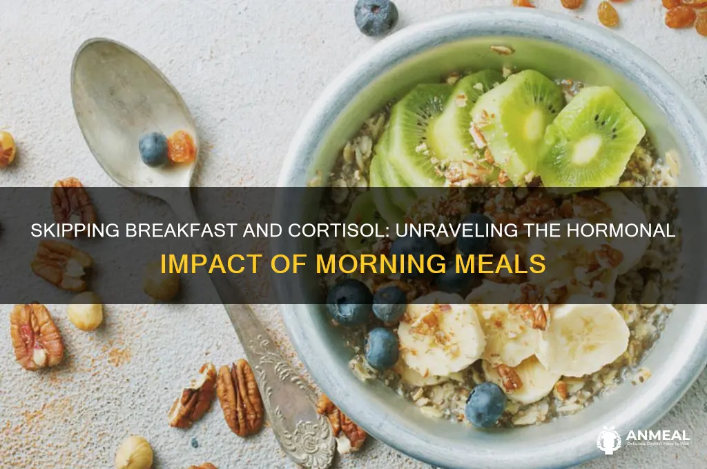 does skipping breakfast increase cortisol