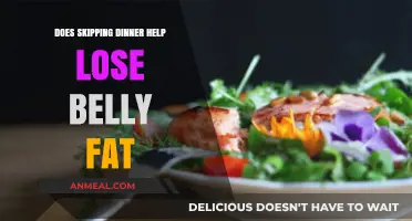 Skipping Dinner for Belly Fat Loss: Fact or Fiction?