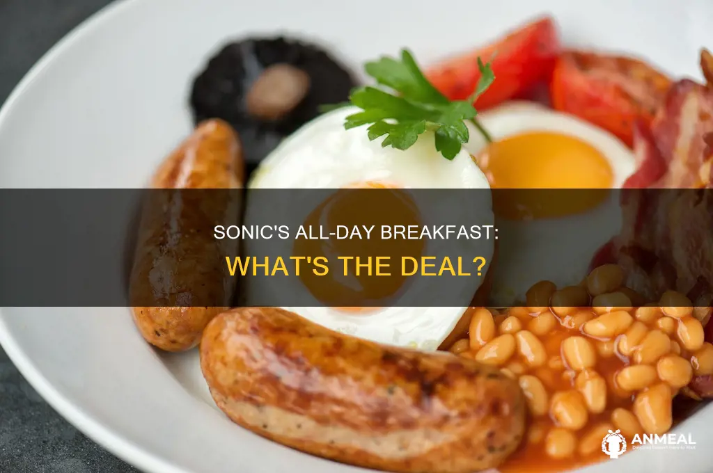 does sonic have 24 hour breakfast