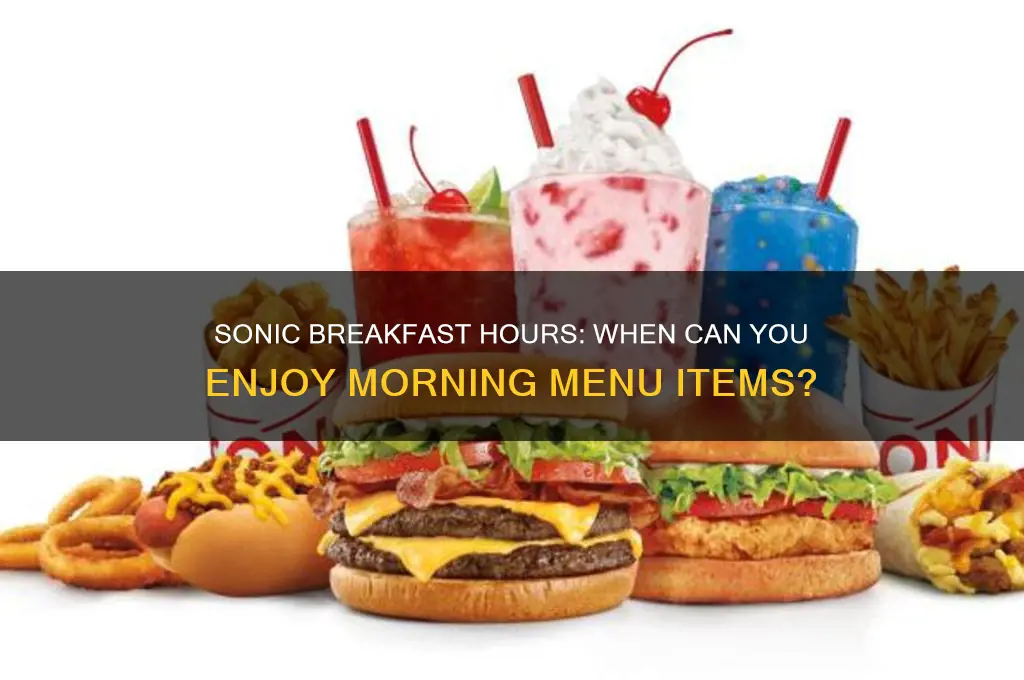 does sonic have breakfast hours