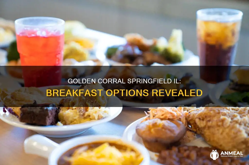 does springfield il golden corral have breakfast