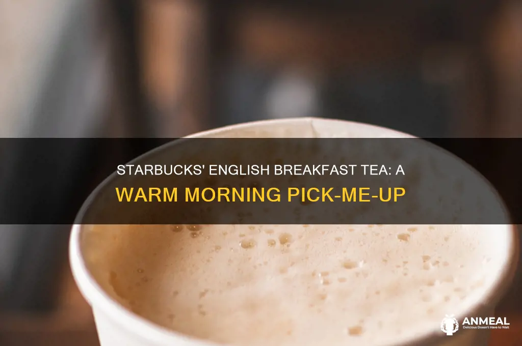does starbucks have english breakfast tea