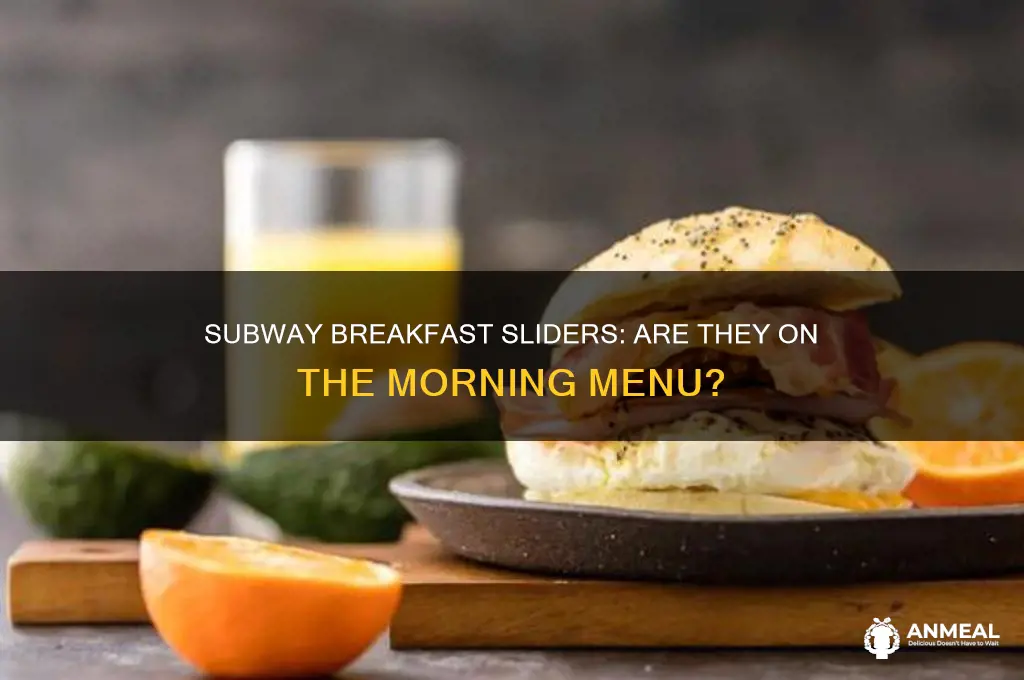 does subway have breakfast sliders