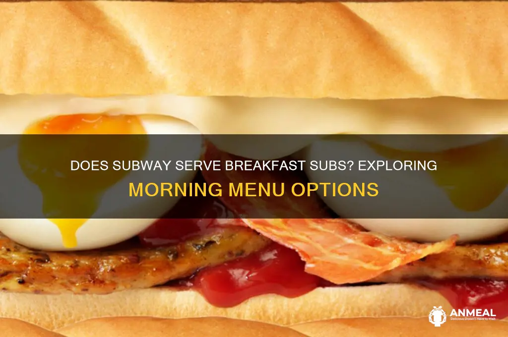 does subway have breakfast subs
