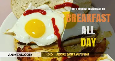Sunrise Restaurant: Breakfast All Day?