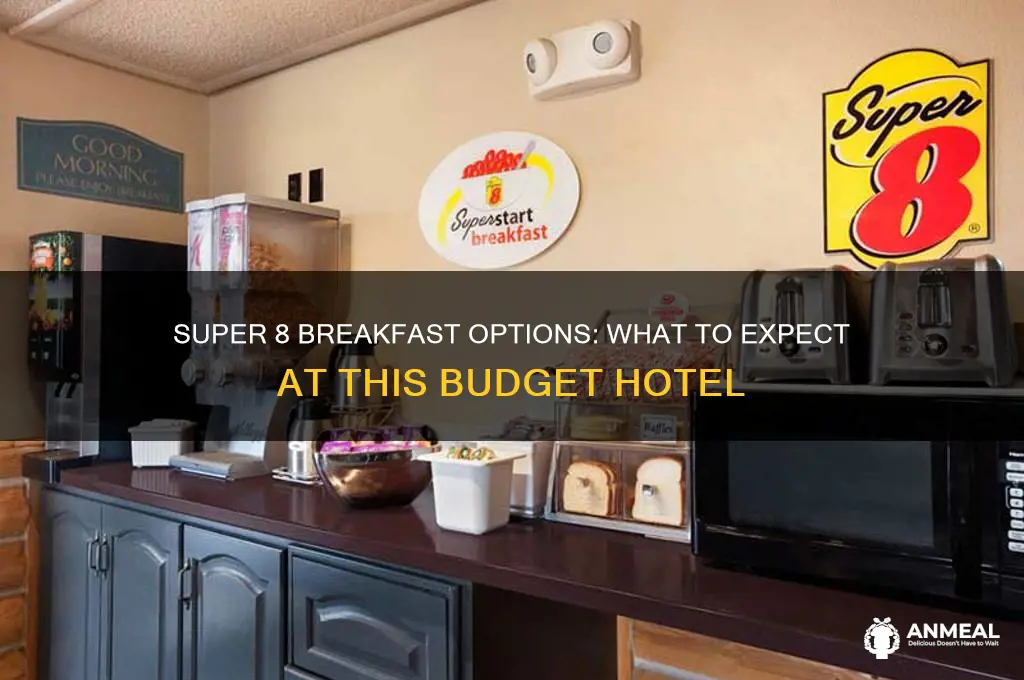 does super 8 have breakfast