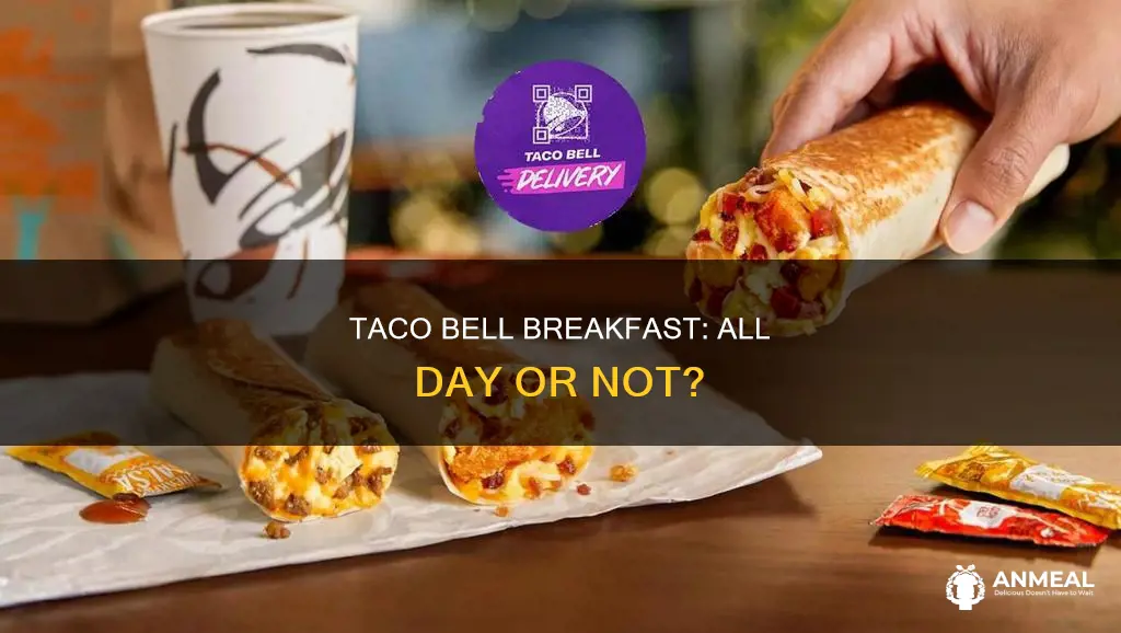 does taco bell do all day breakfast