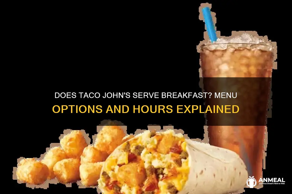 does taco johns have breakfast