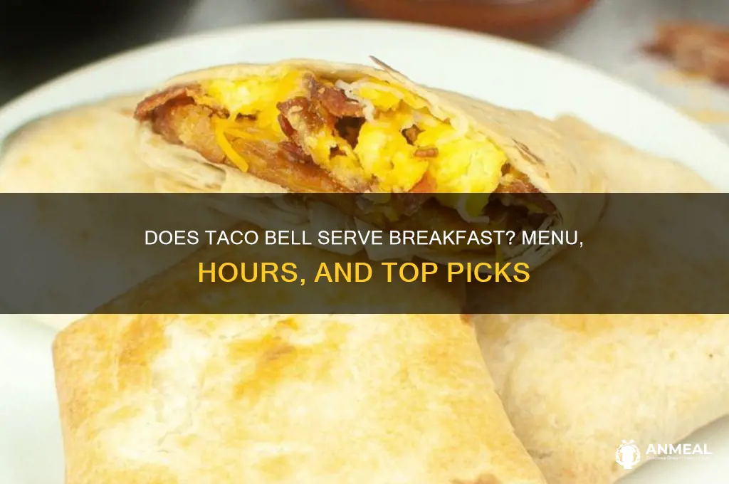 does tacobell have breakfast