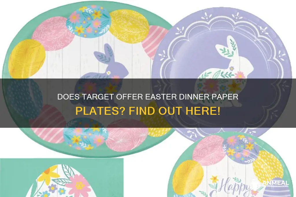 does targot carry easter dinner plates paper