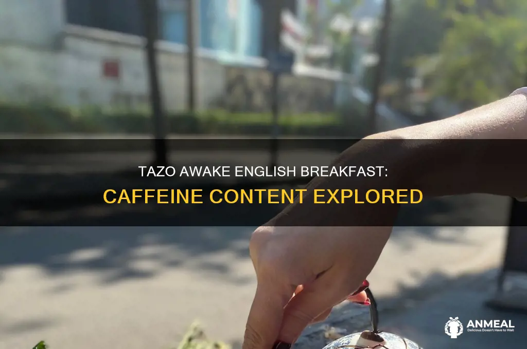 does tazo awake english breakfast have caffeine