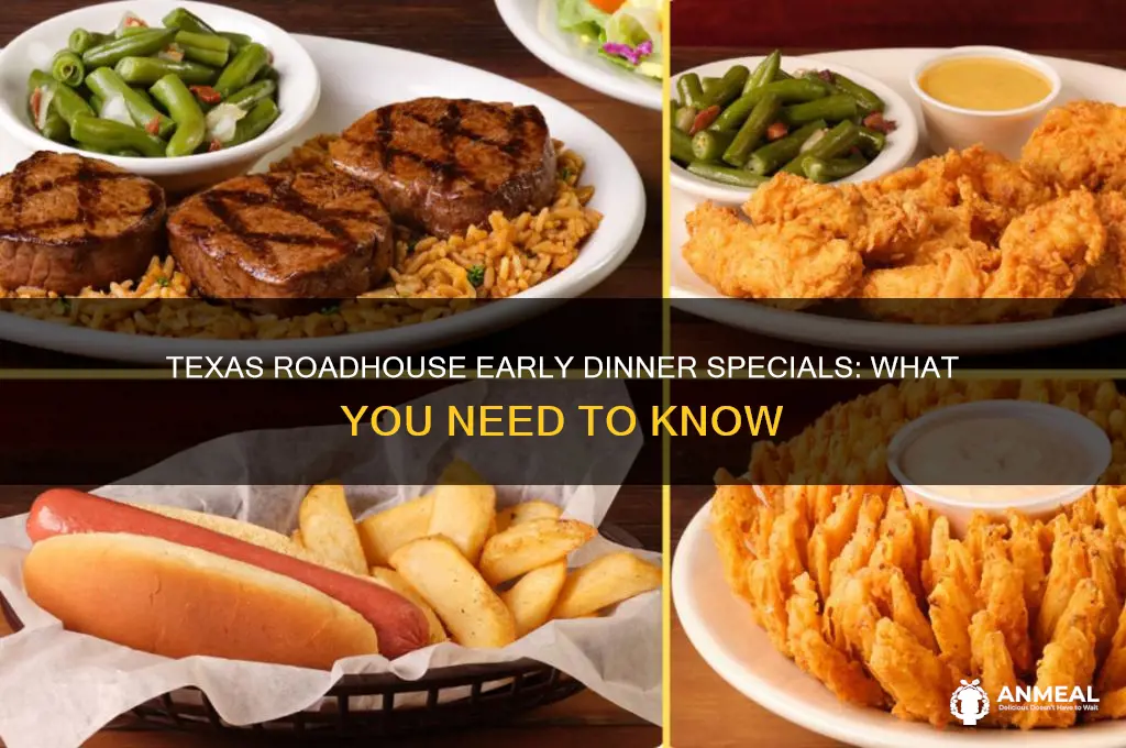 does texas roadhouse have early dinner specials