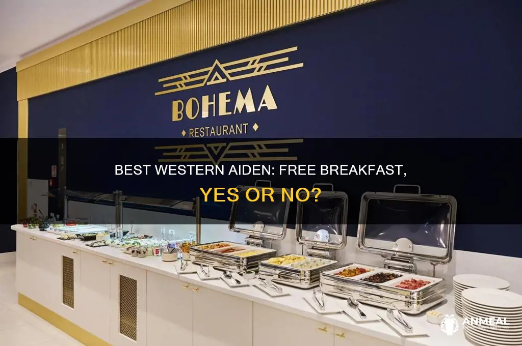 does the aiden best western have complimentary breakfast