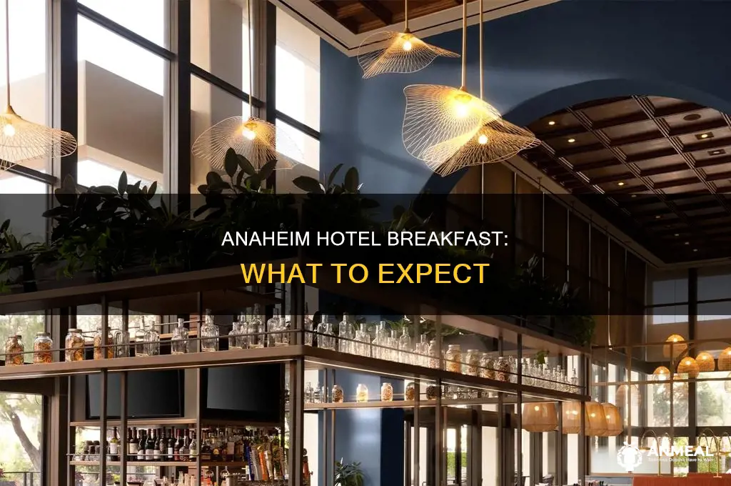 does the anaheim hotel do breakfast