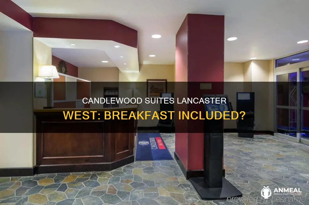 does the candlewood suites lancaster west provide breakfast