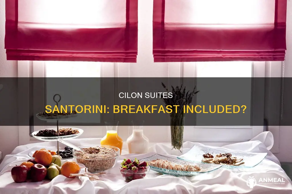 does the cilon suites santorini have breakfast