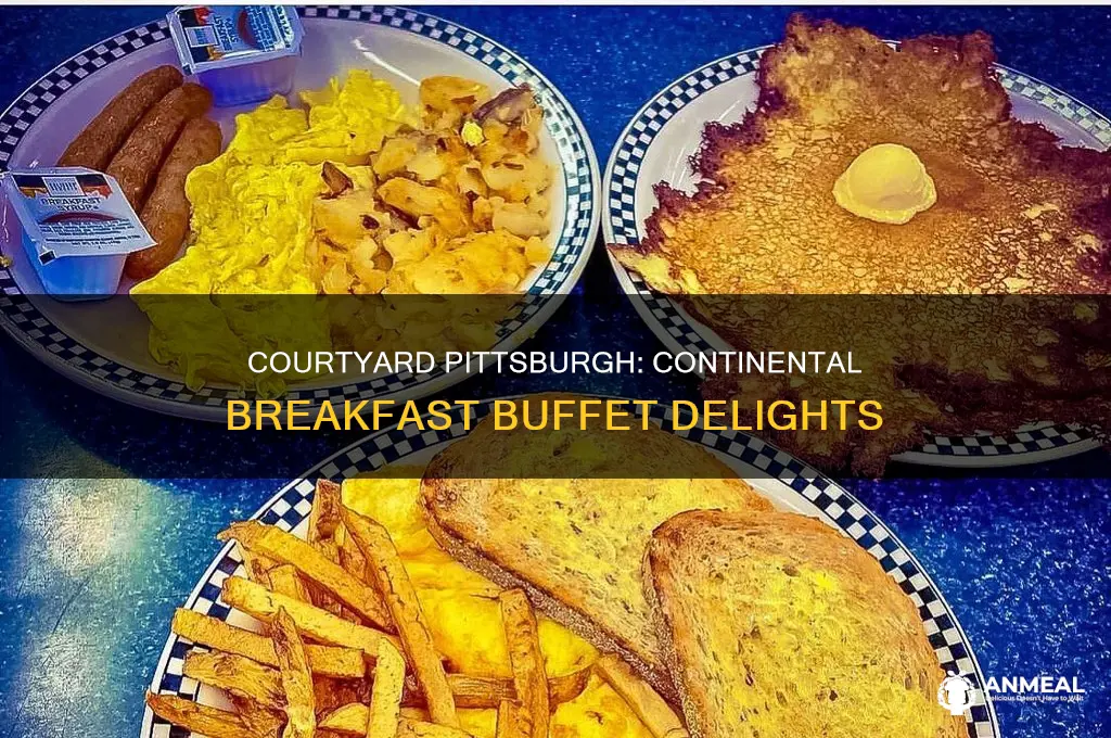 does the courtyard pittsburgh north have a continental breakfast