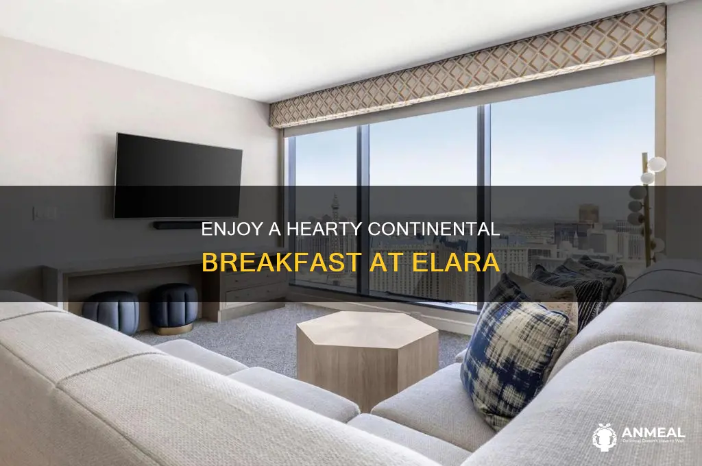 does the elara have continental breakfast