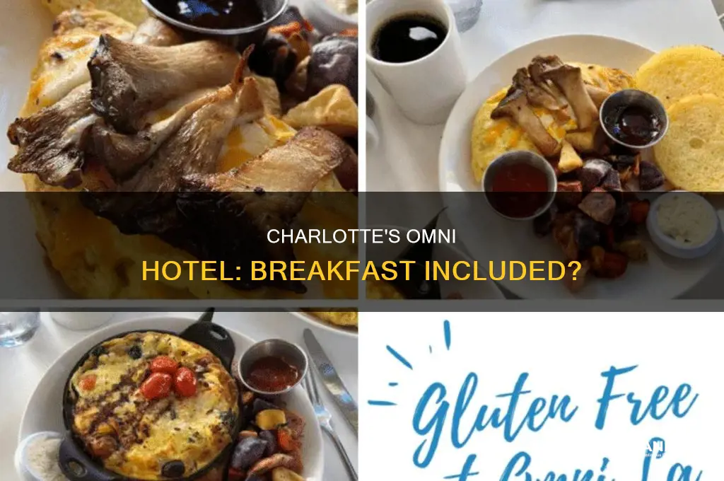 does the omni charlotte hotel have breakfast