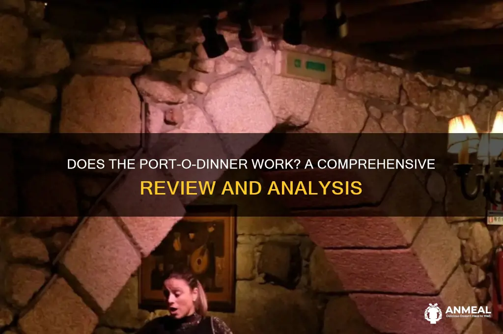 does the port o dinner work