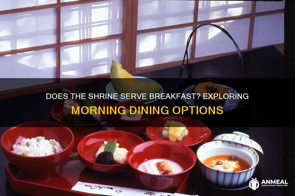 does the shrine have breakfast