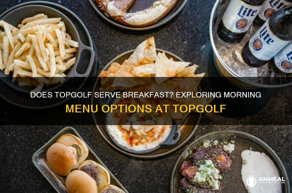 does top golf have breakfast