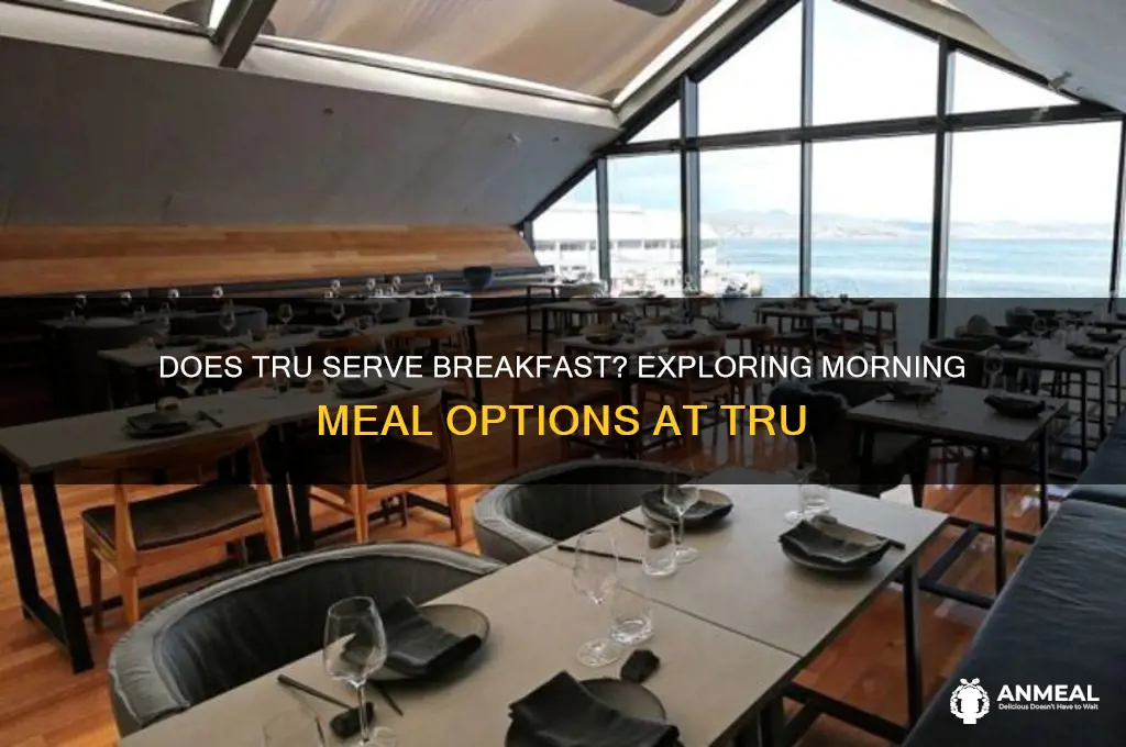 does tru have breakfast