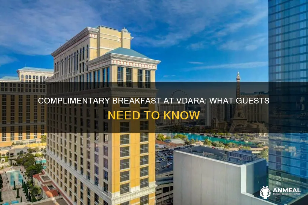 does vdara have complimentary breakfast