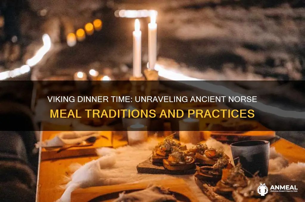 does viking have a dinner time