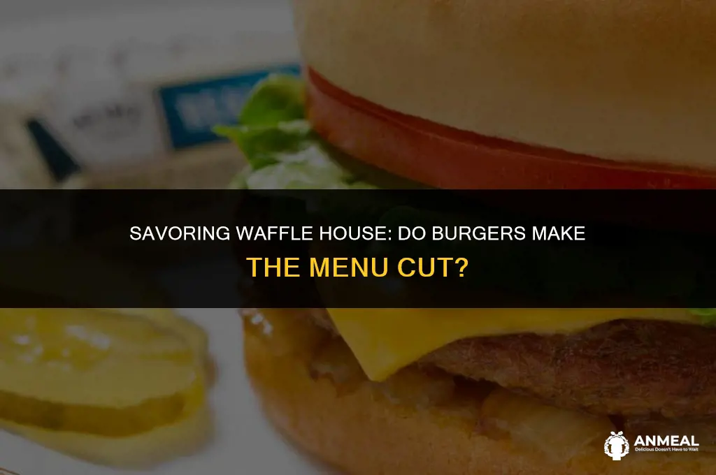 does waffle house have burgers