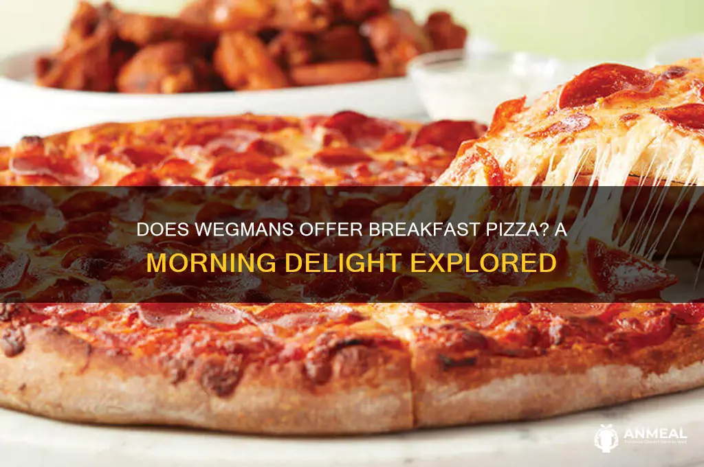 does wegmans have breakfast pizza