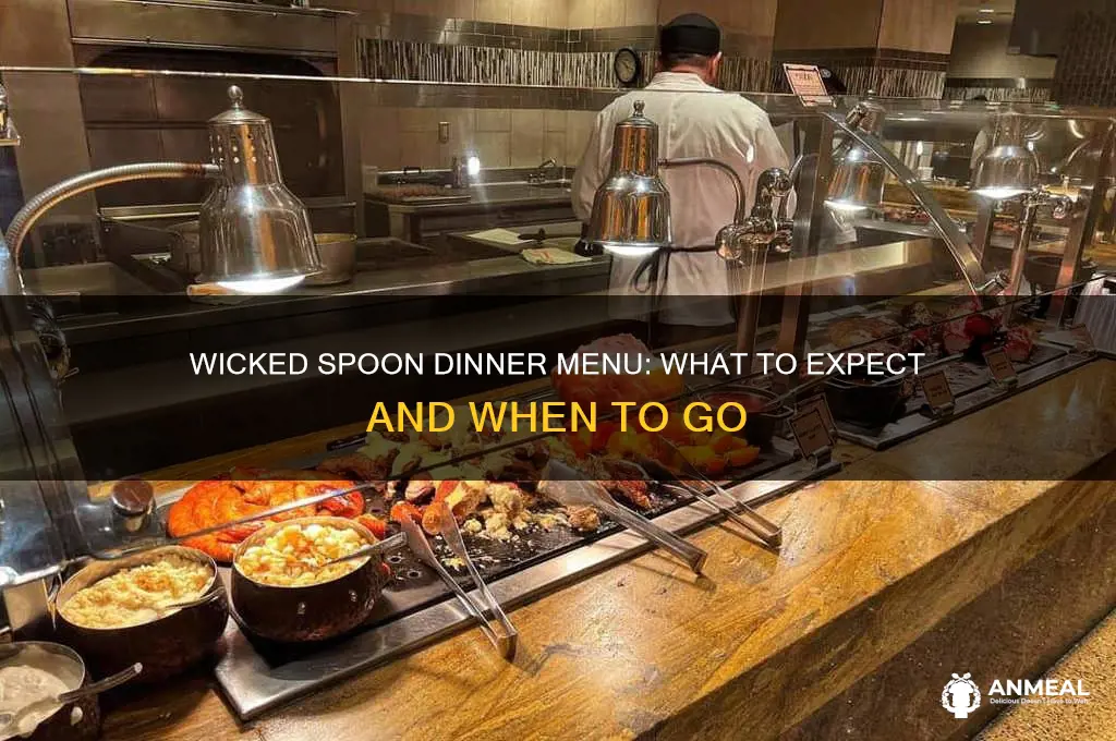 does wicked spoon have dinner