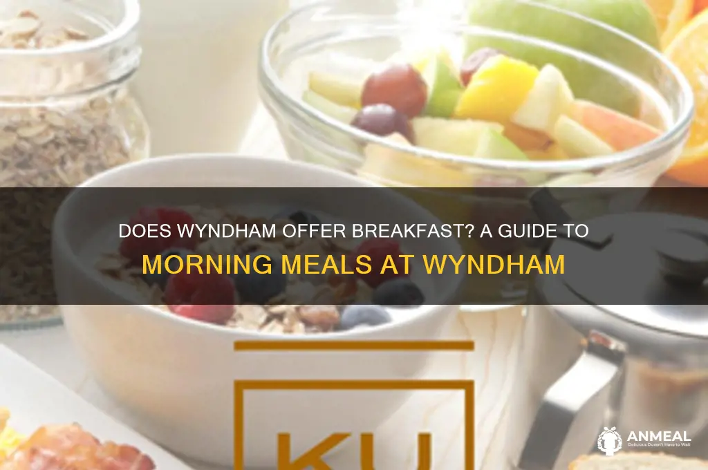 does wyndham have breakfast