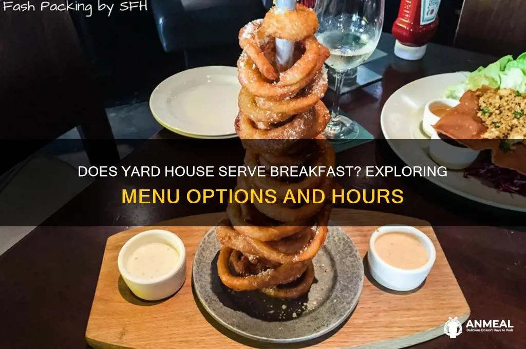 does yard house have breakfast