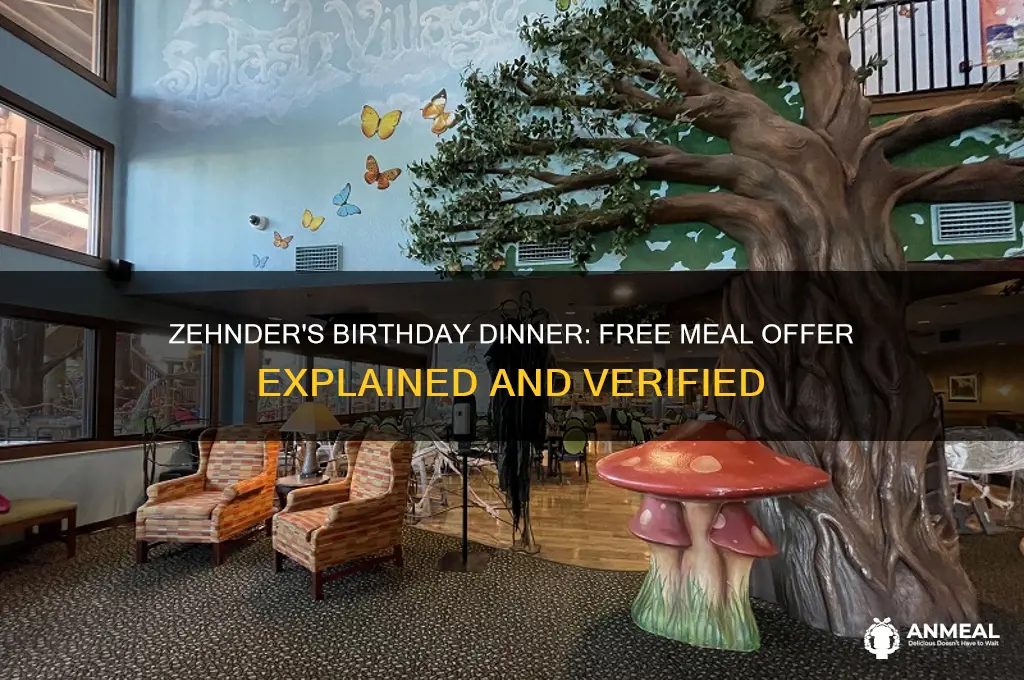 does zehnders have a free birthday dinner
