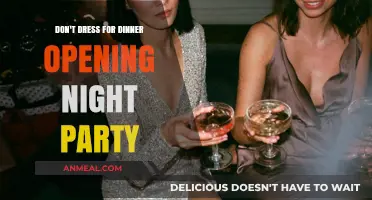 Don't Dress for Dinner: A Glamorous Opening Night Party Extravaganza