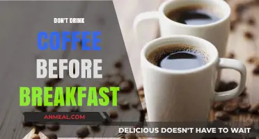 Morning Coffee: Why You Should Wait