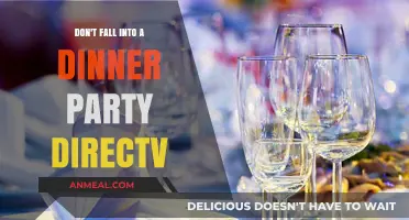 Avoid Dinner Party Pitfalls: Steer Clear of DirecTV Traps