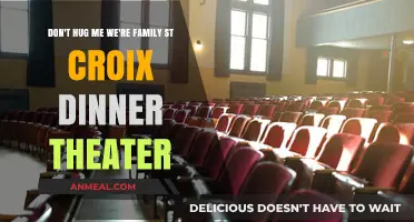 Don't Hug Me, We're Family: A St. Croix Dinner Theater Delight