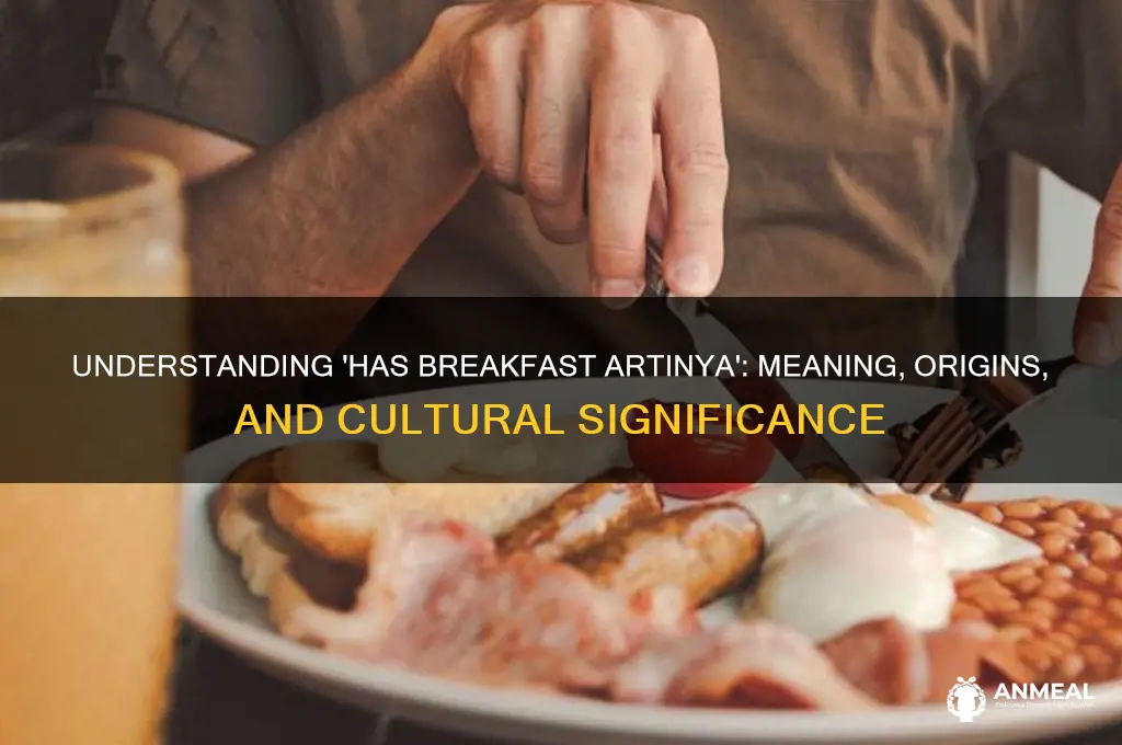 has breakfast artinya